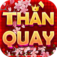 ThanQuay247 – Link tải game nổ hũ Thần Quay APK/ IOS/ Android 2021